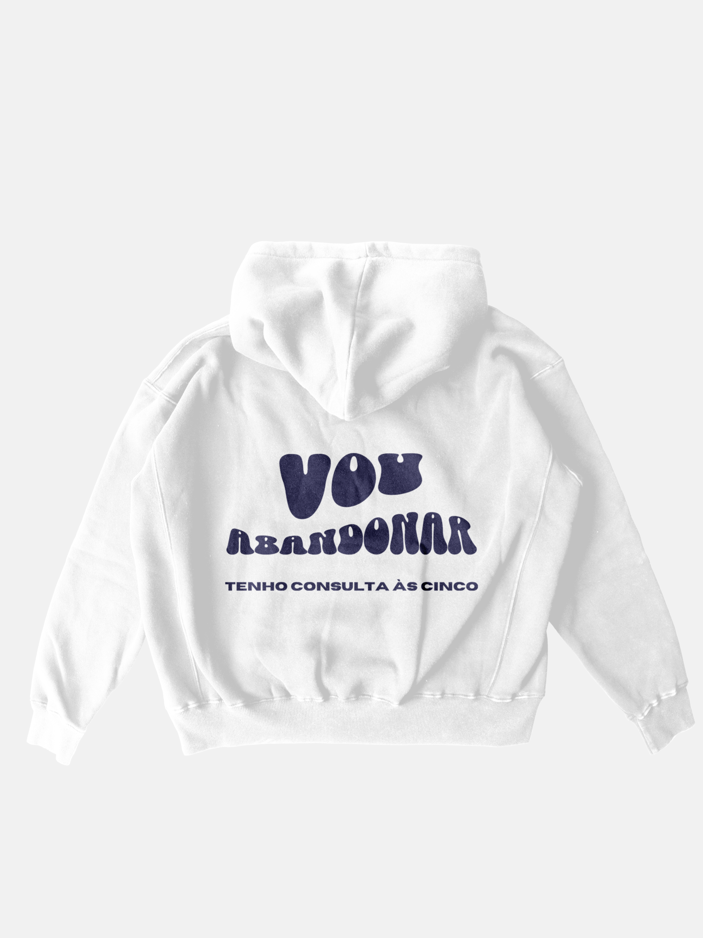 Hoodie Oversized Branco: Vou Abandonar