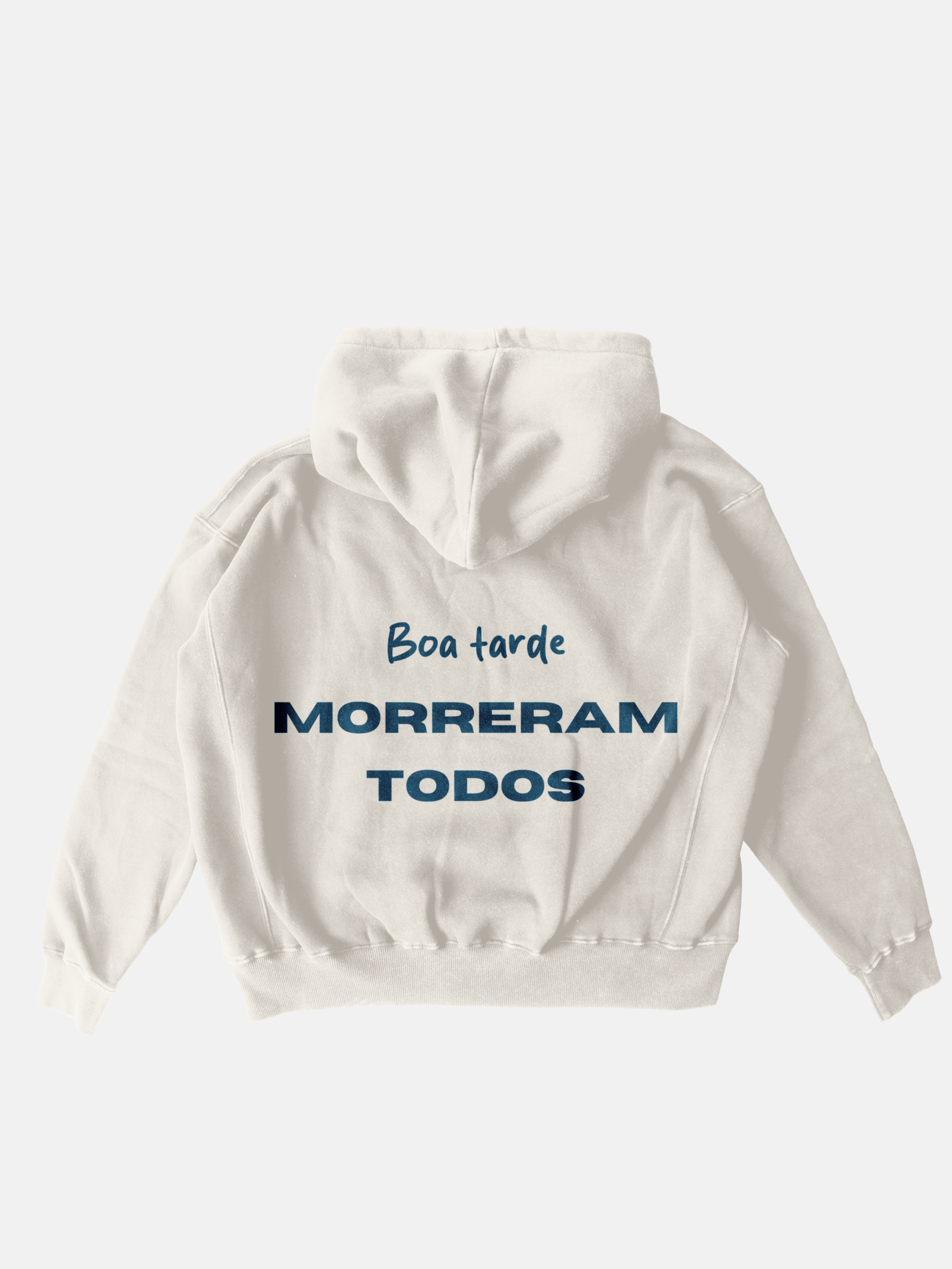 Hoodie Oversized Bege: Morreram Todos