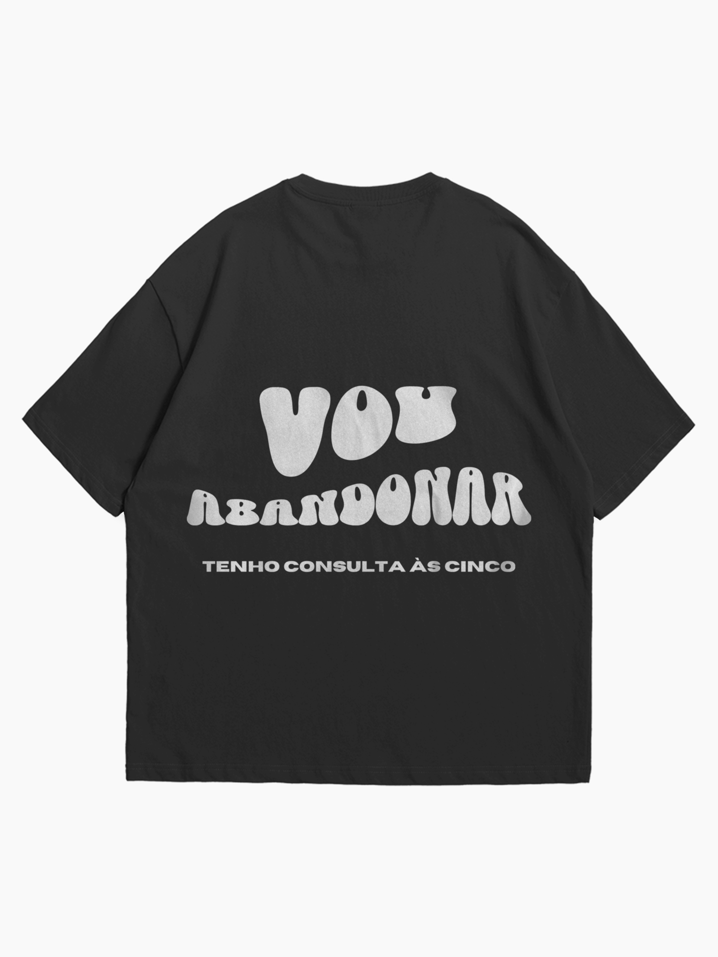 T-shirt Oversized Preta: Vou Abandonar