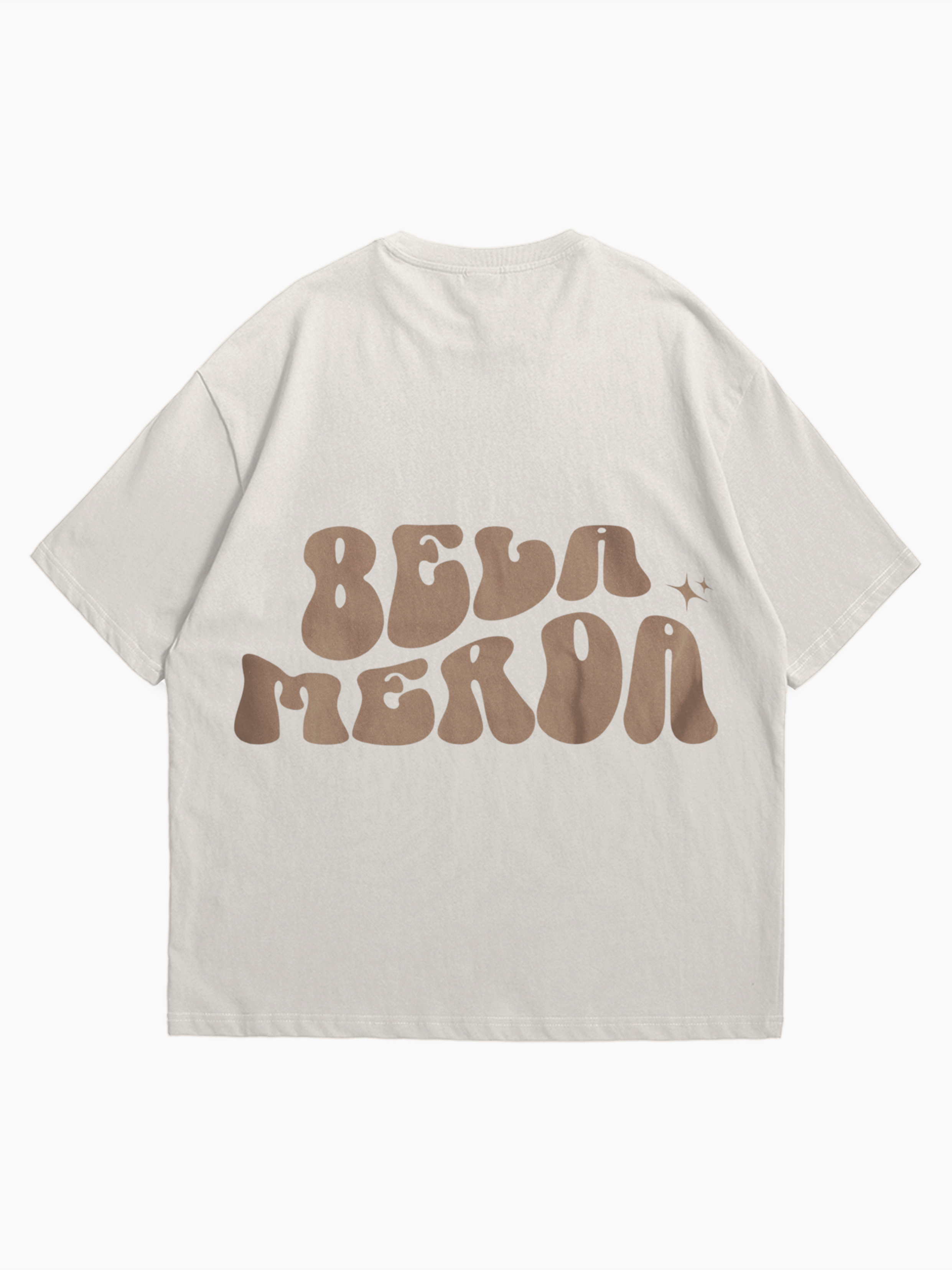 T-shirt Oversized Bege: Bela Merda